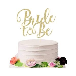 Glitter Bride to Be Cake Topper – Bridal Shower Cake Topper,for Wedding Shower;Engagement;Bachelorette;Hen Party Decorations (golden)