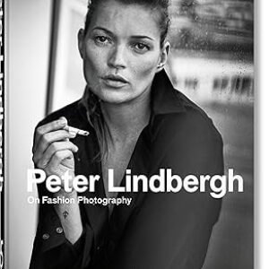 Peter Lindbergh. On Fashion Photography. 45th Ed. (40th Edition) (Multilingual Edition) Hardcover – August 3, 2020