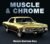 Muscle & Chrome: Classic American Cars Hardcover – August 1, 2018